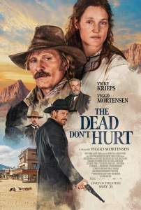 Dünyanın Sonuna Doğru Sinema Filmi The Dead Don't Hurt Movie