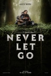 Asla Bırakma Filmi Never Let Go Movie