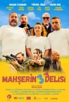 Mahserin Üç Delisi Filmi Mahserin Üç Delisi Movie