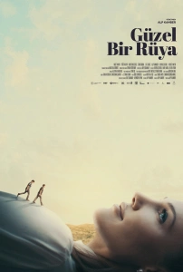 Güzel Bir Rüya (2024) Filmi Güzel Bir Rüya Movies