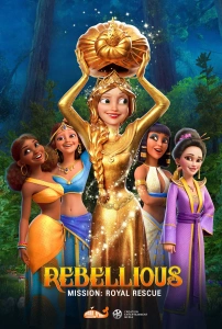 Cesur Prenses: Sihirli Ülke (2024) Filmi Rebellious Movies