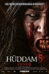 Hüddam 5: Zuhur Filmi Hüddam 5: Zuhur Movie