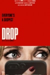 Drop: Kabul Et veya Reddet Filmi Drop Movie