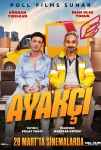 Ayakçı Filmi Ayakçı Movie