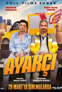 Ayakçı Sinema Filmi Ayakçı Movie