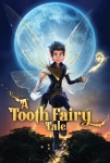 Diş Perisi Masalı Filmi A Tooth Fairy Tale Movie