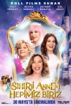 Sihirli Annem: Hepimiz Biriz Filmi Sihirli Annem: Hepimiz Biriz Movie