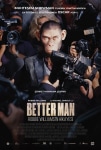 Better Man: Robbie Williams'ın Hikayesi Filmi Better Man Movie