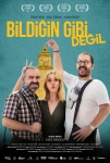 Bildiğin Gibi Değil Filmi Bildiğin Gibi Değil Movie