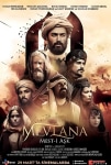 Mevlana: Mest-i Aşk Filmi Mevlana: Mest-i Aşk Movie