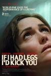 Bacaklarım Olsaydı Seni Tekmelerdim Filmi If I Had Legs I'd Kick You Movie