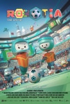 Futbol Rüyası Filmi Robotia, the Movie Movie
