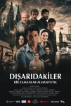 Dışarıdakiler: Bir Zamanlar Almanya'da Filmi Dışarıdakiler: Bir Zamanlar Almanya'da Movie